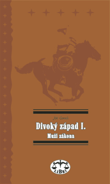 Divoký západ I. Muži zákona - Jiří Černík