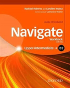 Navigate Upper Intermediate B2 Workbook with Key and Audio CD - Caroline, Roberts Rachel Krantz