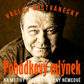 Pohádkový mlýnek - Božena Němcová - audiokniha