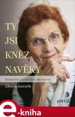 Ty jsi kněz navěky Zdeněk Jančařík