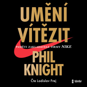 Umění vítězit - Phil Knight - audiokniha