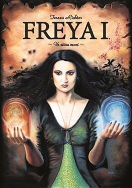 Freya Ve stínu moci