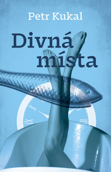Divná místa - Petr Kukal