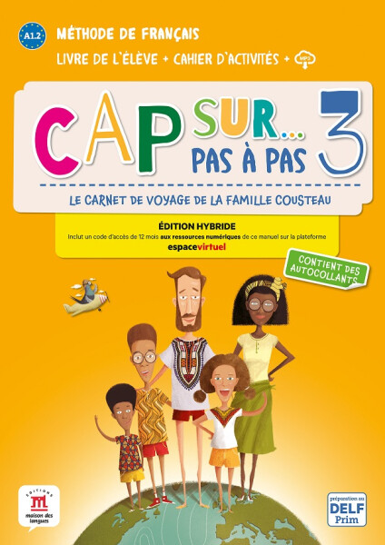 Cap Sur 3 pas a pas (A1.2) - Édition hybride Livre de l´éleve/Cahier d´exercices + Espacevirtuel (12 mois)