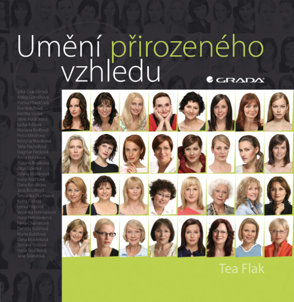 Umění přirozeného vzhledu - Tea Flak