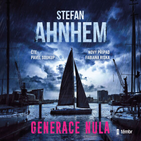Generace nula - Stefan Ahnhem - audiokniha