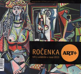 Ročenka Art+ 2015 - Trh s uměním v roce 2015