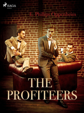The Profiteers - Edward Phillips Oppenheim - e-kniha