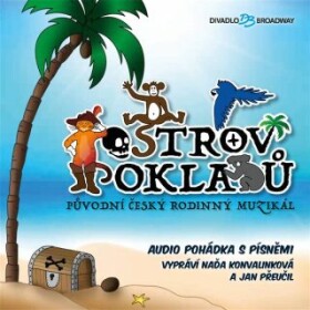 Ostrov pokladů. Původní český rodinný muzikál - audiokniha