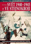 Svět 1940-1945 ve stejnokroji Jan Tomáš