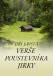 Verše poustevníka Jirky - Jiří Jansta