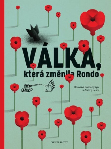 Válka, která změnila Rondo/