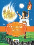 O kněžně Libuši a jiné české pověsti (poškozená)