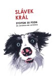 Stopem se psem - Slávek Král