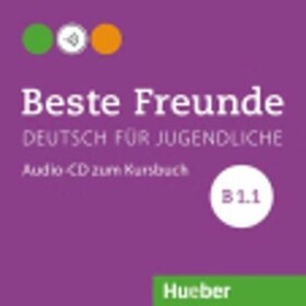 Beste Freunde B1/1: Audio-CD zum Kursbuch - Stefanie Zweig