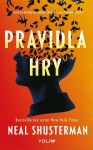 Pravidla hry Neal Shusterman