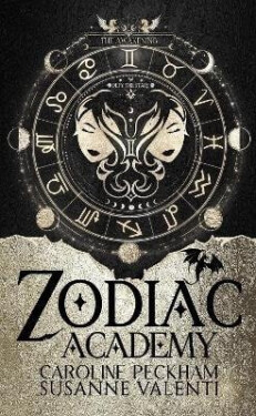 Zodiac Academy 1: The Awakening - Caroline Peckham