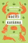 Kočičí kavárna - Anna Sólyom