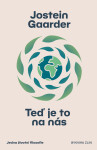 Teď je to na nás - Jostein Gaarder
