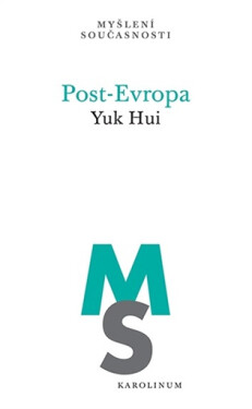 Post-Evropa - Yuk Hui