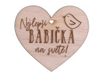 Dřevěné srdíčko Nejlepší babička na světě! - Sri Chinmoy
