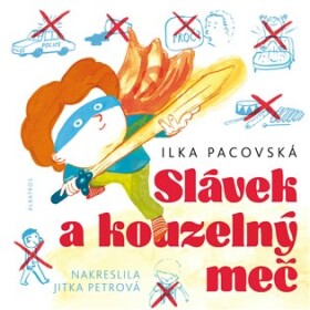 Slávek a kouzelný meč