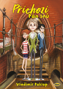 Příchozí - Kniha první - Pán snů - Vladimír Poklop