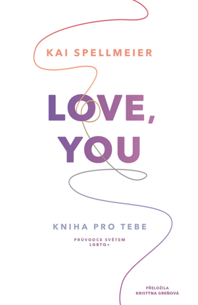 Love, You: Kniha pro tebe - Kai Spellmeier