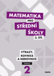 Matematika pro střední školy 2.díl Učebnice