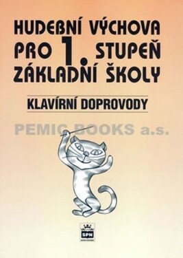 Hudební výchova pro stupeň základní školy Klavírní doprovody