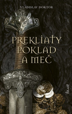 Prekliaty poklad a meč - Vladislav Doktor