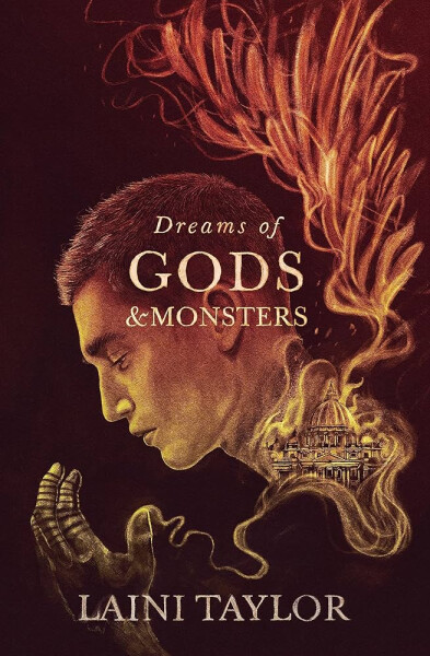 Dreams of Gods and Monsters - Laini Taylor