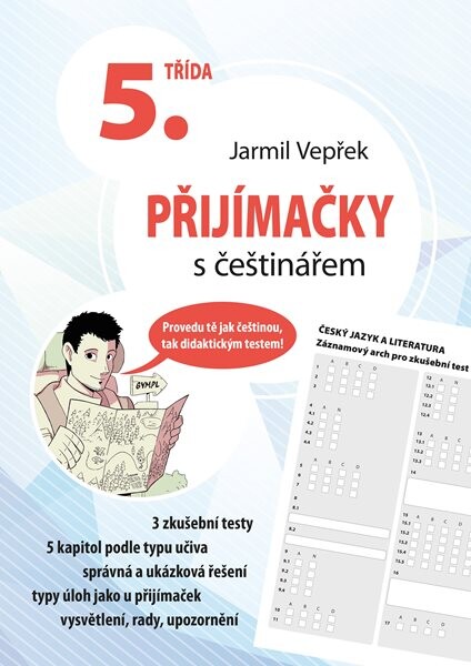 Přijímačky češtinářem třída Jarmil Vepřek