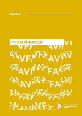 Fyzikální geodézie - Michal Šprlák