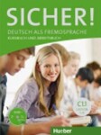 Sicher! C1/1: Kurs und Arbeitsbuch mit CD-ROM zum Arbeitsbuch, Lektion 1–6 - Matussek, Magdalena; Perlmann-Balme Michaela; Schwalb Susanne