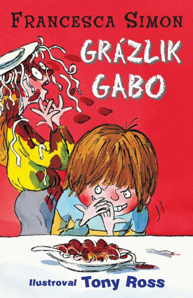 Grázlik Gabo - Francesca Simon