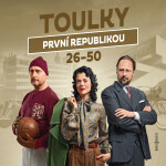 Toulky první republikou 26–50 - audiokniha