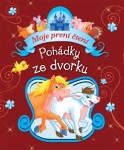 Moje první čtení - Pohádky ze dvorku - kol.