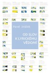 Od slov k lyrickému vědomí