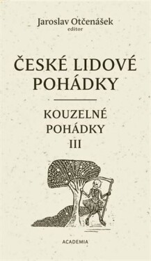České lidové pohádky IV: Kouzelné pohádky 3