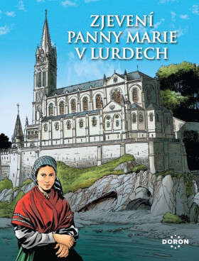 Zjevení Panny Marie v Lurdech - Éric Stoffel