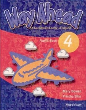 Way Ahead New Edition 4: Pupils Book - Mary Bowen