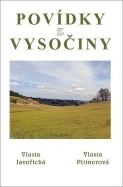 Povídky z Vysočiny - Vlasta Javořická