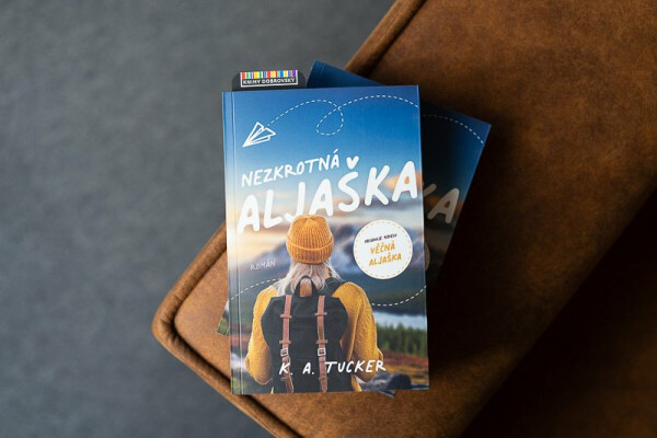 Nezkrotná Aljaška - K. A. Tuckerová
