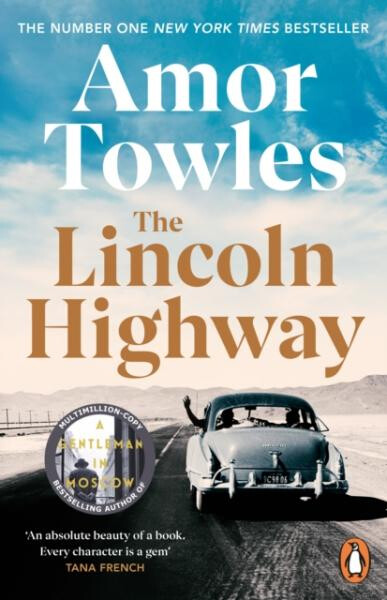The Lincoln Highway - Amor Towles