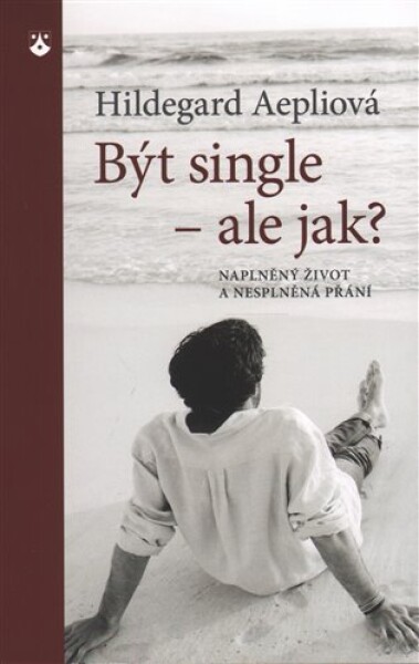 Být single - ale jak?