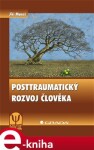 Posttraumatický rozvoj člověka - Jiří Mareš e-kniha