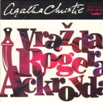 Vražda Rogera Ackroyda Agatha Christie