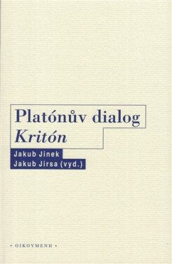Platónův dialog Kritón - Jakub Jinek