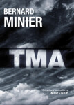 Tma Bernard Minier e-kniha